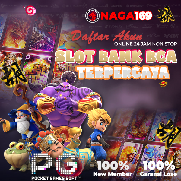 NAGA169 # Daftar Slot Online PGSOFT Deposit Bank BCA